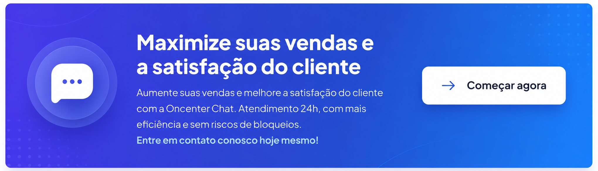 Banner da Oncenter Chat sobre aumento de vendas, atendimento eficiente e satisfação do cliente.